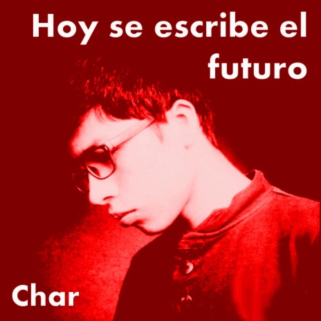 Hoy se escribe el futuro | Boomplay Music