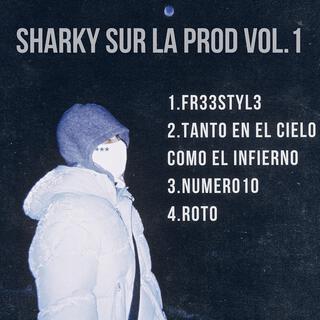 SHARKY SUR LA PROD, Vol. 1