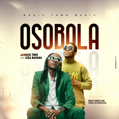 OSOBOLA ft. Ziza Bafana | Boomplay Music