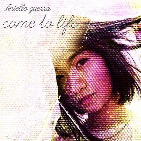 come to life | Boomplay Music