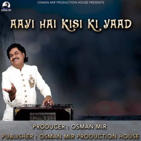 Aayi Hai Kisi Ki Yaad | Boomplay Music