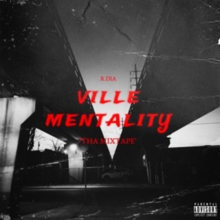 Ville Mentality "Tha Mixtape"