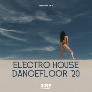 Electro House Dancefloor '20