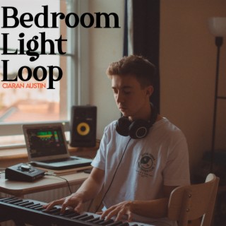 Bedroom Light Loop