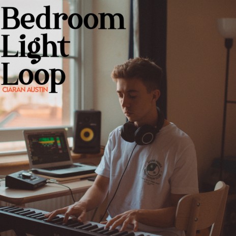 Bedroom Light Loop | Boomplay Music