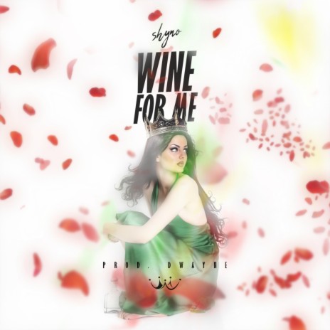 Wine For Me | Boomplay Music