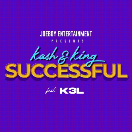 Successful ft. Kel | Boomplay Music