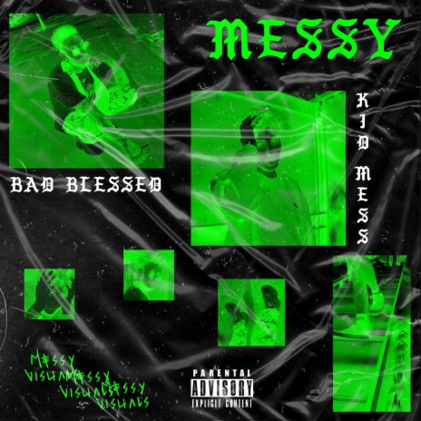 Messy ft. Bad Blessed | Boomplay Music