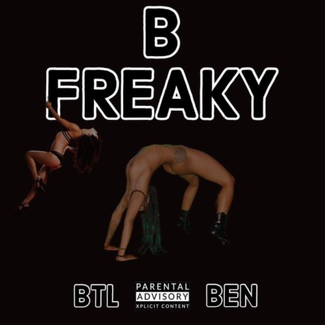 B Freaky | Boomplay Music