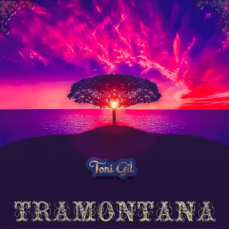 TRAMONTANA | Boomplay Music