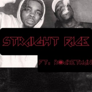 $traight Face ft. Rocketman lyrics | Boomplay Music