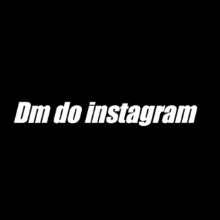 Dm do instagram