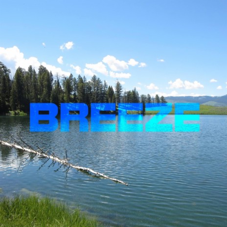 Breeze | Boomplay Music