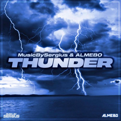 Thunder ft. Almebo & MusicBySergius | Boomplay Music