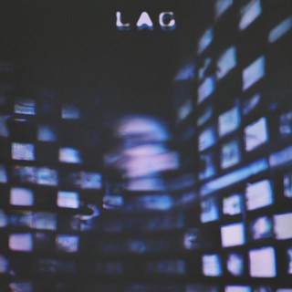 LAG lyrics | Boomplay Music