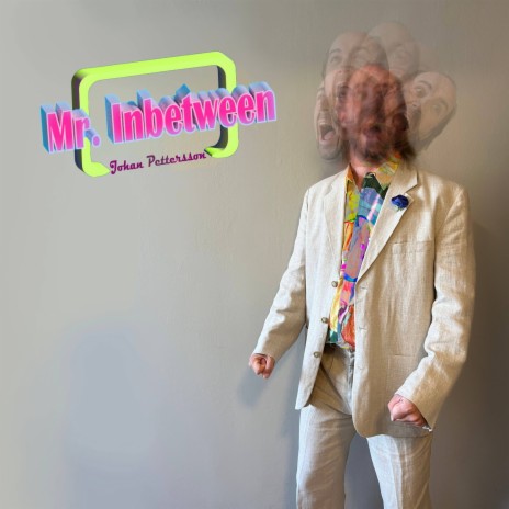 Mr. Inbetween | Boomplay Music
