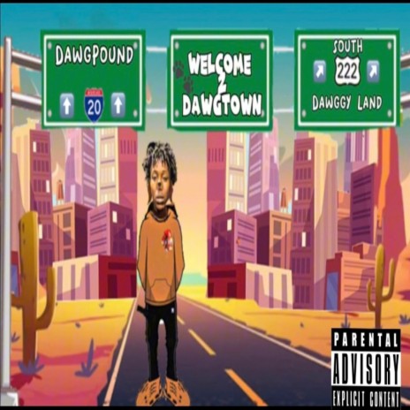 DawgTown | Boomplay Music