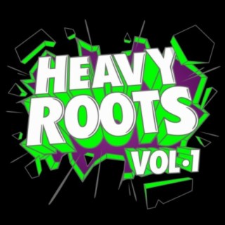 Heavy Roots Vol.1