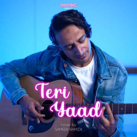 Teri Yaad ft. Sameer Hamza | Boomplay Music