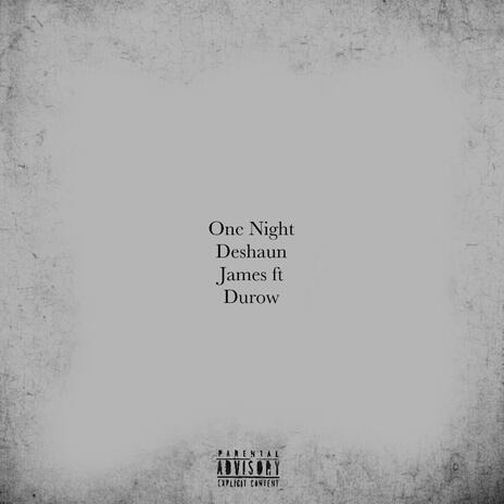 One Night ft. Durow | Boomplay Music