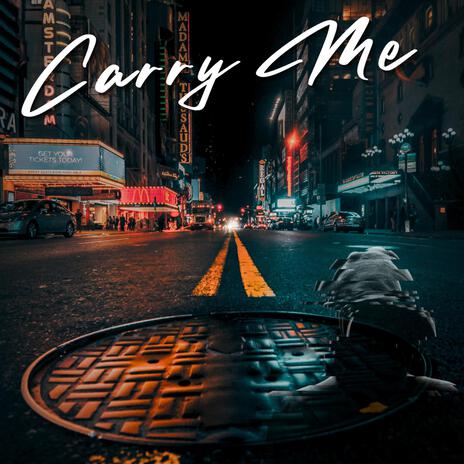 Carry Me | Boomplay Music