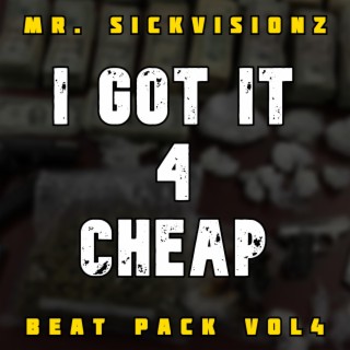 I GOT IT 4 CHEAP: Beat Pack, Vol. 4