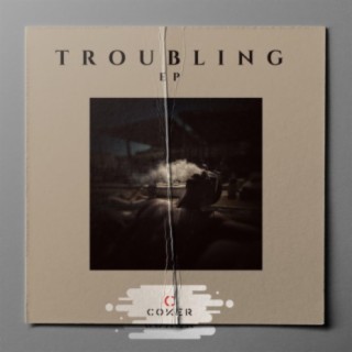 Troubling EP