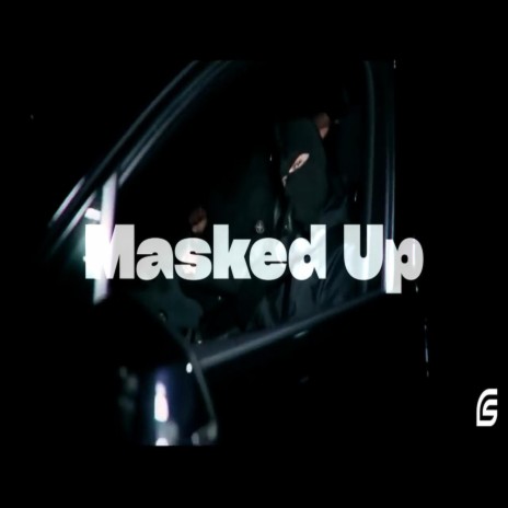 Masked Up | Boomplay Music