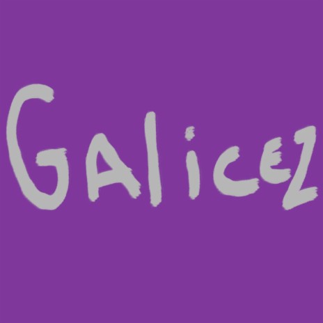 Galicez | Boomplay Music