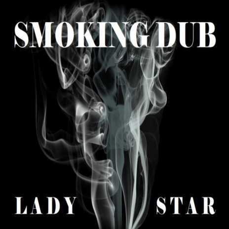 Smoking Dub | Boomplay Music