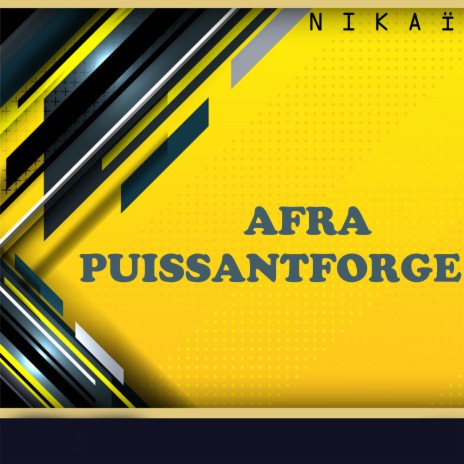 Afra puissantforge | Boomplay Music