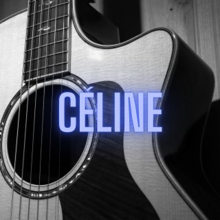Céline (Acoustic Guitar Instrumental)