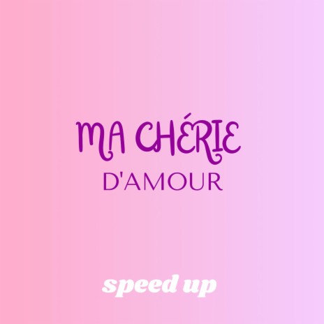 Afro 2023 Ma chérie d'amour (speed up)