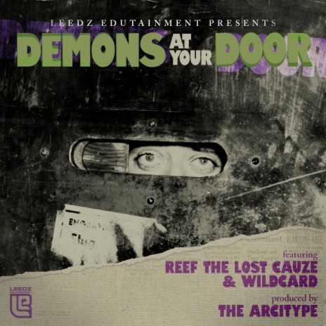 Demons At Your Door ft. Reef The Lost Cauze, Wildcard & The Arcitype | Boomplay Music