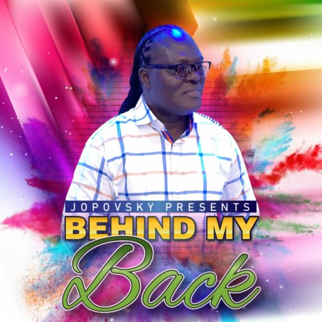 BEHIND MY BACK | Boomplay Music