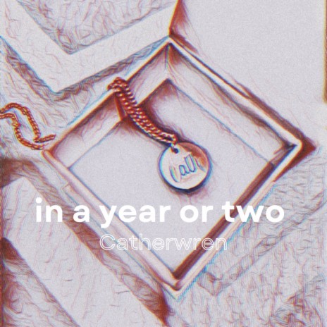 in a year or two | Boomplay Music