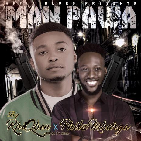 Man Pawa ft. Philz Mbarga | Boomplay Music