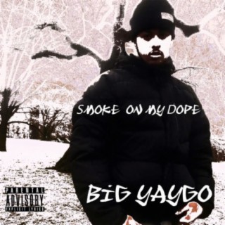 Smoke on my Dope