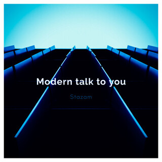 Modern talk to you