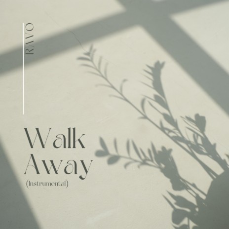 Walk Away (Instrumental) | Boomplay Music