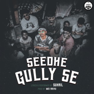 Seedhe Gully Se