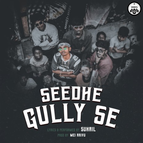 Seedhe Gully Se ft. Meiarivu | Boomplay Music