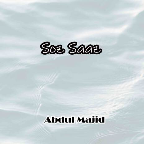 Soz Saaz | Boomplay Music