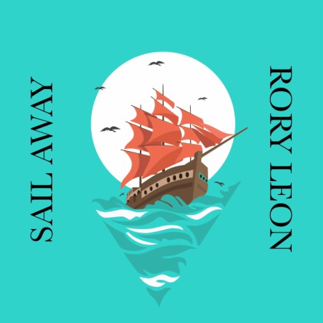 Sail Away | Boomplay Music