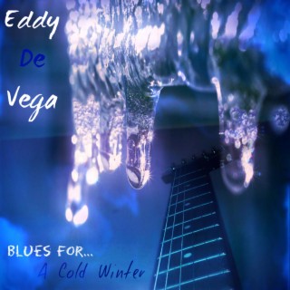 Blues for... A Cold Winter