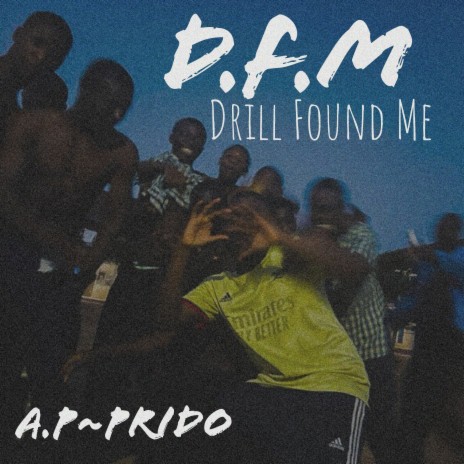 DFM Drill Found Me | Boomplay Music