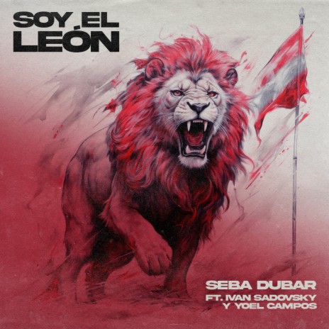 Soy El León ft. Iván Sadovsky & Yoel | Boomplay Music