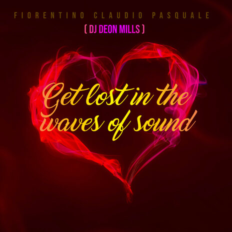 Get Lost in the Waves of Sound | Boomplay Music