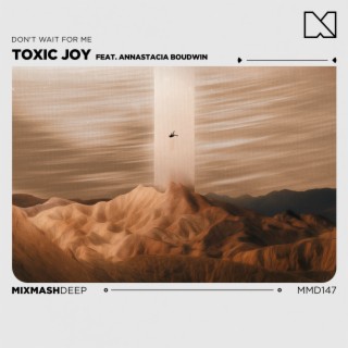 Toxic Joy