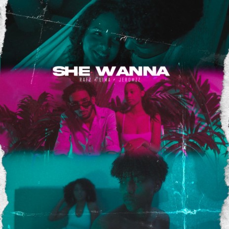 She Wanna ft. Jeromzz & R4fz | Boomplay Music